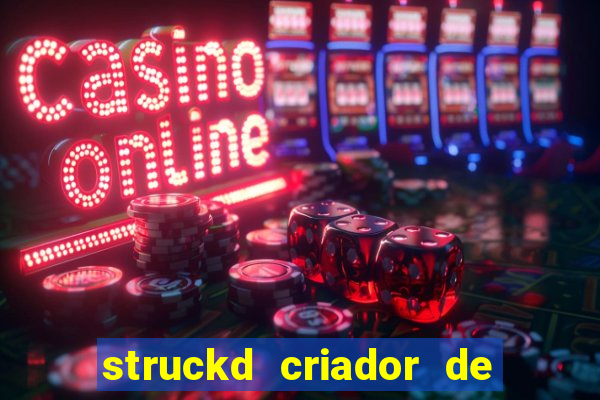 struckd criador de jogos 3d